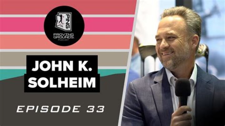 How Rich Is John Solheim? Find About PING Manufacturing Corp CEO Net Worth