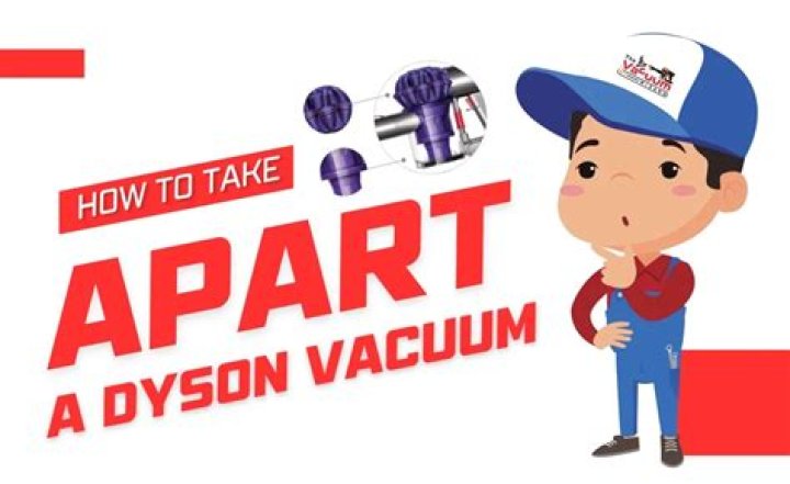 How to take apart a dyson vacuum