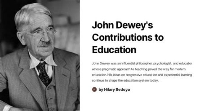 John Dewey Bio, Education, Contribution to Education, Philosophy of Education, Pragmatism, Progressivism, Theory of Learning by Doing and Quotes.