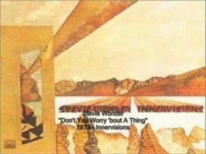 Stevie Wonder’sDon’t You Worry ‘Bout A Thing Lyrics